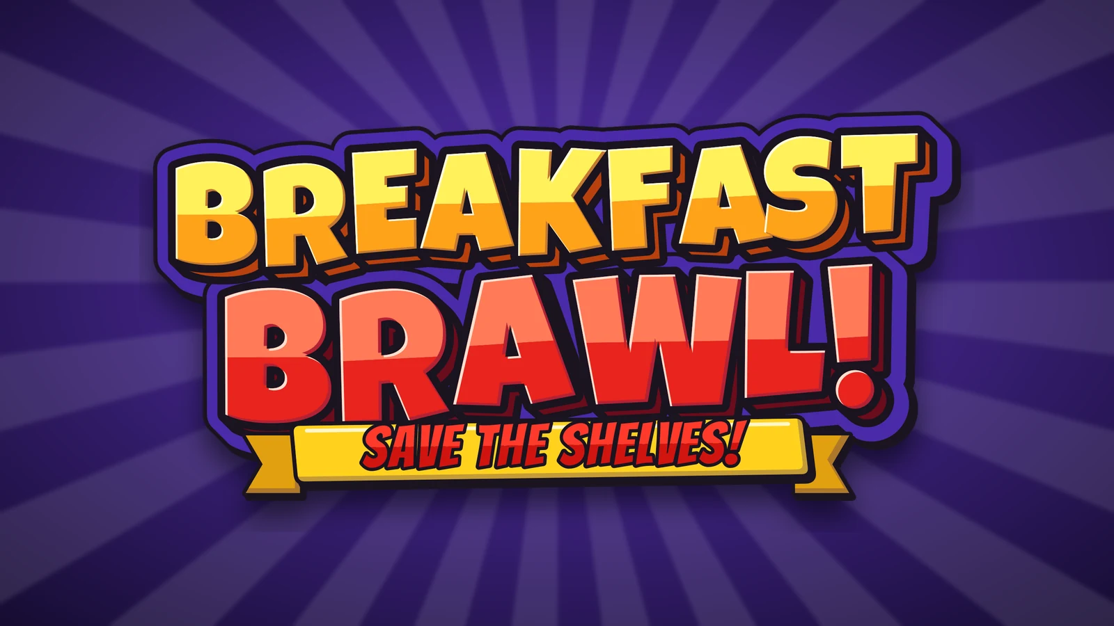Breakfast Brawl title logo: Save the Shelves
